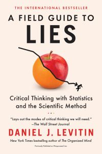 Book Cover for A Field Guide to Lies by Daniel J Levitin