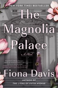 Book Cover for The Magnolia Palace by Fiona Davis
