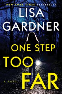 Book Cover for One Step Too Far by Lisa Gardner