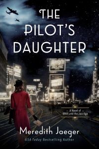 Book Cover for The Pilot's Daughter by Meredith Jaeger