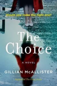 Book Cover for The Choice by Gillian McAllister