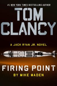 Book Cover for Tom Clancy Firing Point by Mike Maden