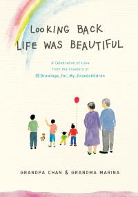 Book Cover for Looking Back, Life Was Beautiful by Kyong Ja Ahn