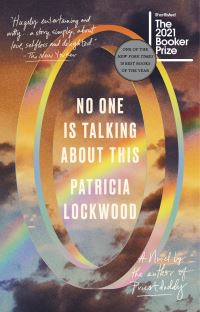 Book Cover for No One Is Talking About This by Patricia Lockwood