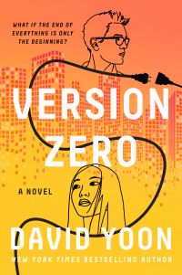 Book Cover for Version Zero by David Yoon