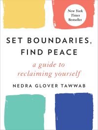Book Cover for Set Boundaries, Find Peace by Nedra Glover Tawwab