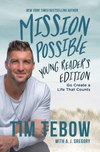 Book Cover for Mission Possible Young Reader's Edition by Tim Tebow, A J Gregory