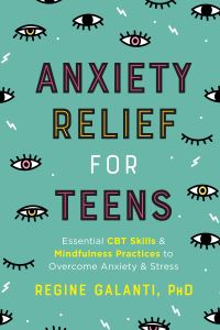 Book Cover for Anxiety Relief for Teens by Regine Galanti