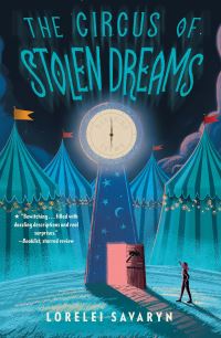 Book Cover for The Circus of Stolen Dreams by Lorelei Savaryn