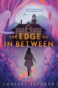 Book Cover for The Edge of in Between by Lorelei Savaryn