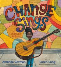 Book Cover for Change Sings by Amanda Gorman
