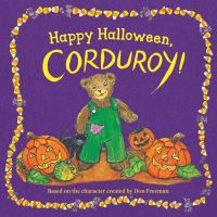 Book Cover for Happy Halloween, Corduroy! by Jody Wheeler