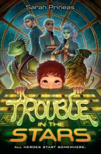 Book Cover for Trouble in the Stars by Sarah Prineas