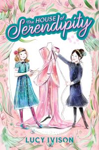 Book Cover for The House of Serendipity by Lucy Ivison