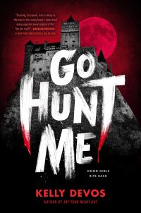 Book Cover for Go Hunt Me by Kelly deVos