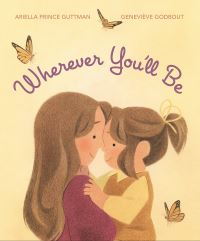 Book Cover for Wherever You'll Be by Ariella Prince Guttman