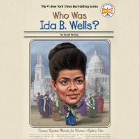 Book Cover for Who Was Ida B. Wells? by Sarah Fabiny, Who HQ