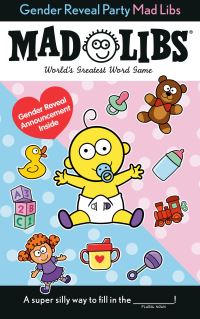 Book Cover for Gender Reveal Party Mad Libs by Gloria Throckmorton