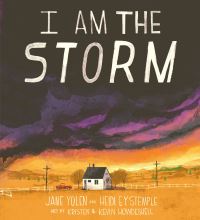 Book Cover for I Am the Storm by Jane Yolen, Heidi E Y Stemple