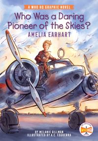 Book Cover for Who Was a Daring Pioneer of the Skies? Amelia Earhart by Melanie Gillman