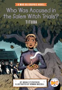 Book Cover for Who Was Accused in the Salem Witch Trials? by Insha Fitzpatrick