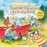 Book Cover for The Night Before Summer Vacation Activity Book by Natasha Wing