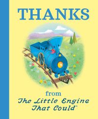 Book Cover for Thanks from the Little Engine That Could by Jill Howarth