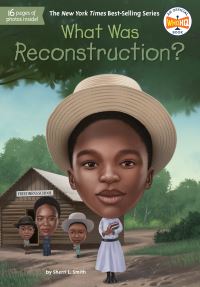 Book Cover for What Was Reconstruction? by Sherri L. Smith
