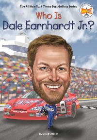 Book Cover for Who Is Dale Earnhardt Jr.? by David Stabler