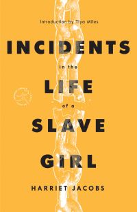Book Cover for Incidents in the Life of a Slave Girl by Harriet A Jacobs, Jean Fagan Yellin, Margaret Fuller