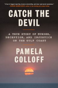 Book Cover for Catch the Devil by Pamela Colloff