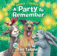 Book Cover for Bronco and Friends by Tim Tebow, A J Gregory