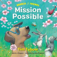 Book Cover for Mission Possible by Tim Tebow, A J Gregory