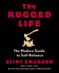 Book Cover for The Rugged Life by Clint Emerson