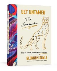 Book Cover for Get Untamed by Glennon Doyle