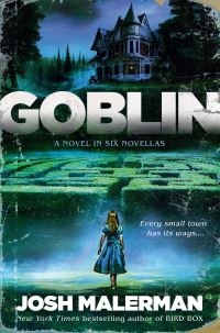 Book Cover for Goblin by Josh Malerman