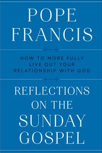 Book Cover for Reflections on the Sunday Gospel by Francis