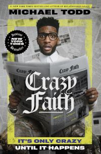 Book Cover for Crazy Faith by Michael Todd