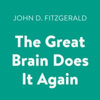 Book Cover for The Great Brain Does It Again by John D Fitzgerald