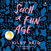 Book Cover for Such a Fun Age by Kiley Reid