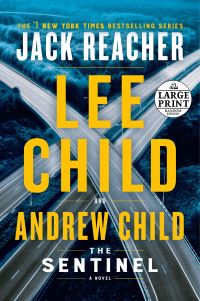 Book Cover for The Sentinel by Lee Child, Andrew Child