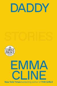 Book Cover for Daddy by Emma Cline