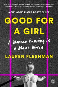 Book Cover for Good for a Girl by Lauren Fleshman