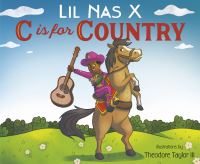 Book Cover for C Is for Country by Lil Nas X