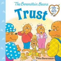 Book Cover for Trust (Berenstain Bears Gifts of the Spirit) by Mike Berenstain