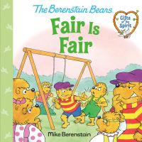 Book Cover for Fair Is Fair (Berenstain Bears Gifts of the Spirit) by Mike Berenstain