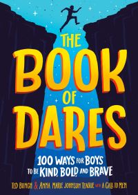Book Cover for The Book of Dares by Ted Bunch, Anna Marie Johnson Teague