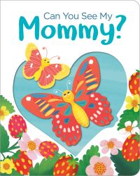 Book Cover for Can You See My Mommy? by Becky Davies