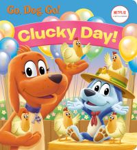 Book Cover for Clucky Day! by Elle Stephens, Adam Peltzman, P D Eastman
