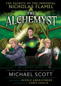 Book Cover for The Alchemyst by Michael Scott, Nicole Andelfinger, Michael Scott, Delacorte Press, Random House Childrens Books, Penguin Random House